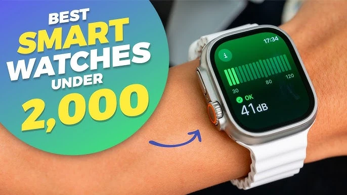 Top Best SmartWatch Under 2000 In 2024-2025