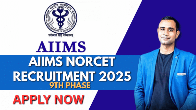 Apply for AIIMS NORCET 9th Phase Recruitment 2025