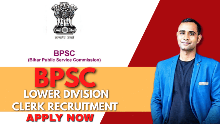 Apply for BPSC Lower Division Clerk Recruitment 2025