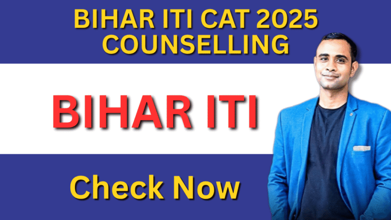 Bihar ITI CAT 2025 Counselling