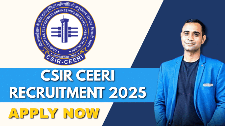 Apply for CSIR CEERI Recruitment 2025