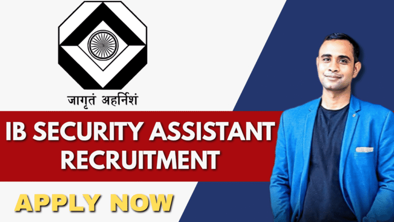 Apply for IB Security Assistant Recruitment 2025