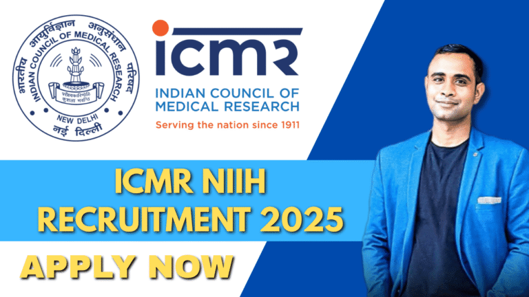Apply for ICMR NIIH Recruitment 2025