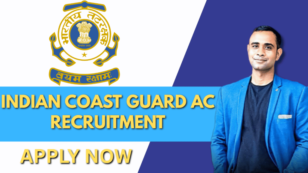 Indian Coast Guard AC Recruitment 2025