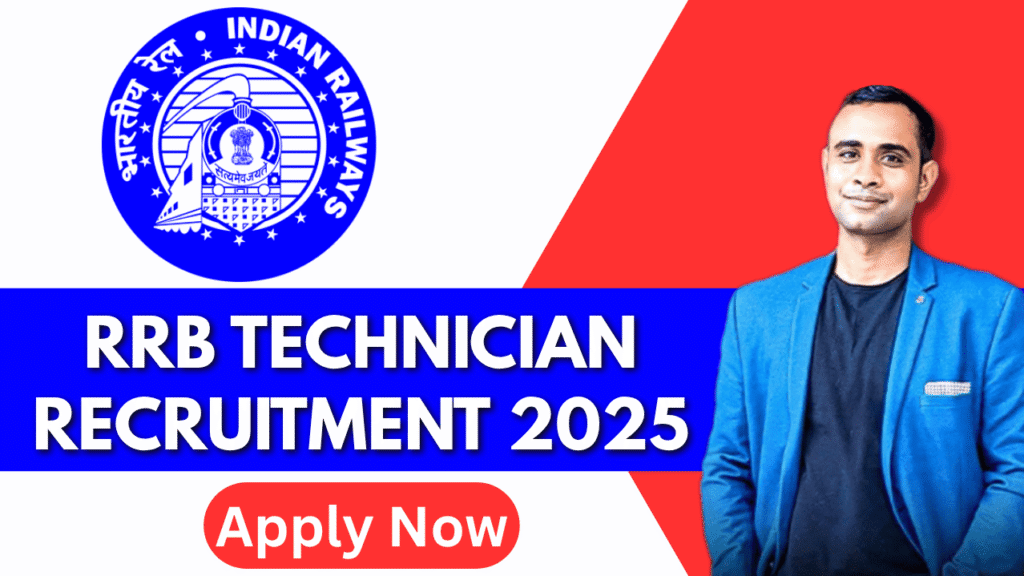 RRB Technician Recruitment 2025: Apply Online for 6238 Grade I & III Posts