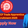 Railway ICF Trade Apprentice Recruitment 2025