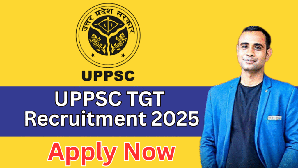 UPPSC TGT Recruitment 2025: Apply for Assistant Teacher Posts UPPSC TGT Recruitment 2025: Apply for Assistant Teacher Posts
