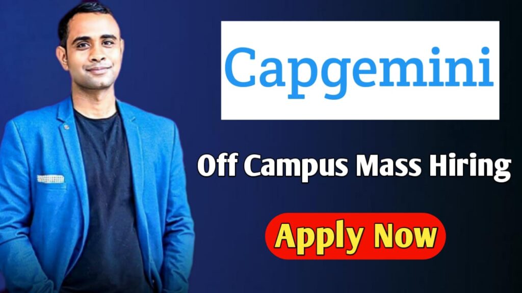 Capgemini Off-Campus Mass Hiring