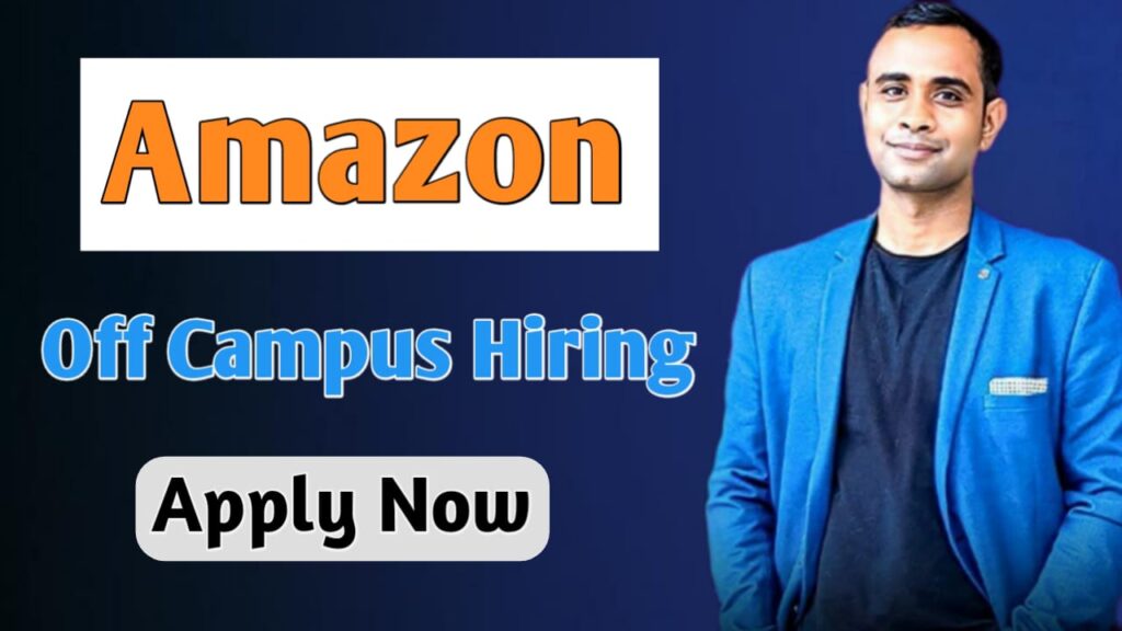 Amazon Off Campus Hiring 2025