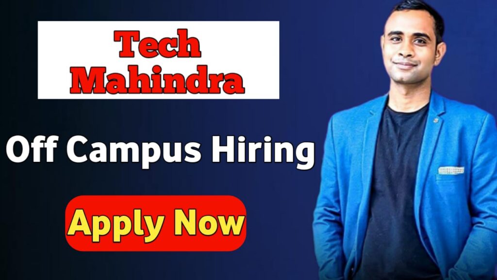 Tech Mahindra Off Campus Hiring