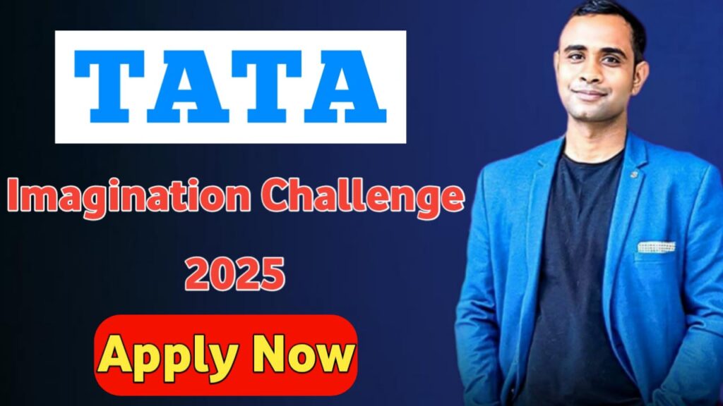 Tata Imagination Challenge 2025: Everything You Need to Know