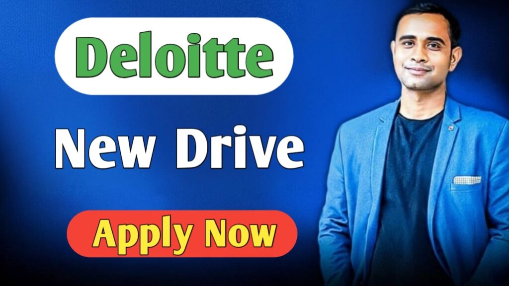 Deloitte New Latest Hiring