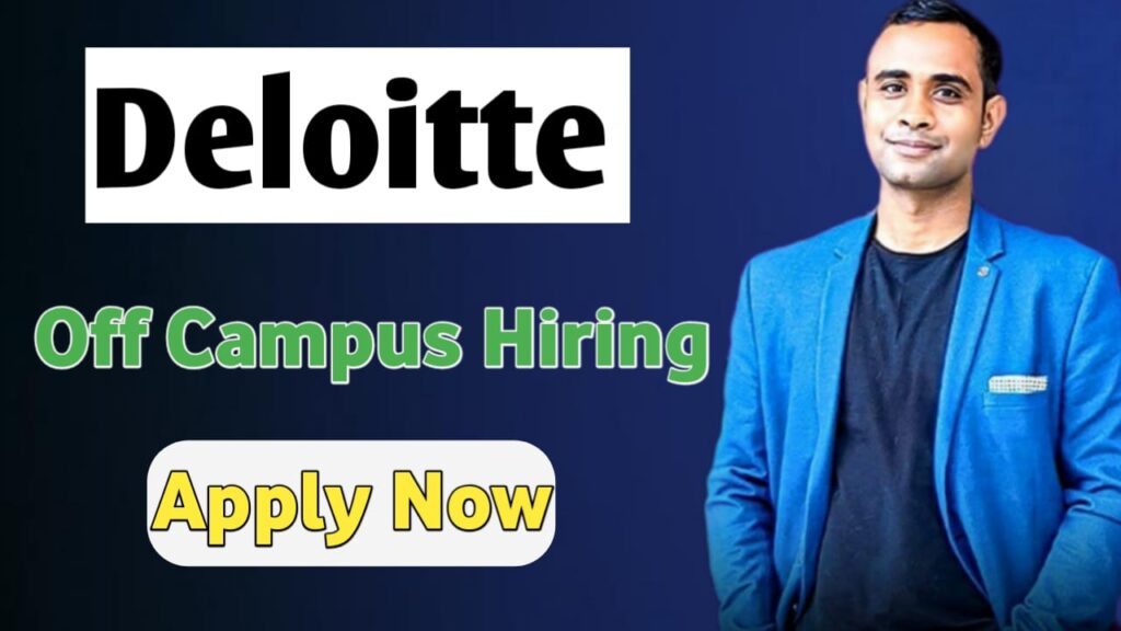 Deloitte Latest Hiring 2025
