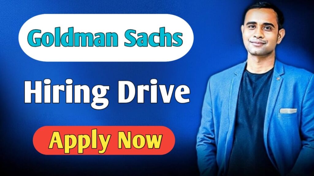 Goldman Sachs Hiring