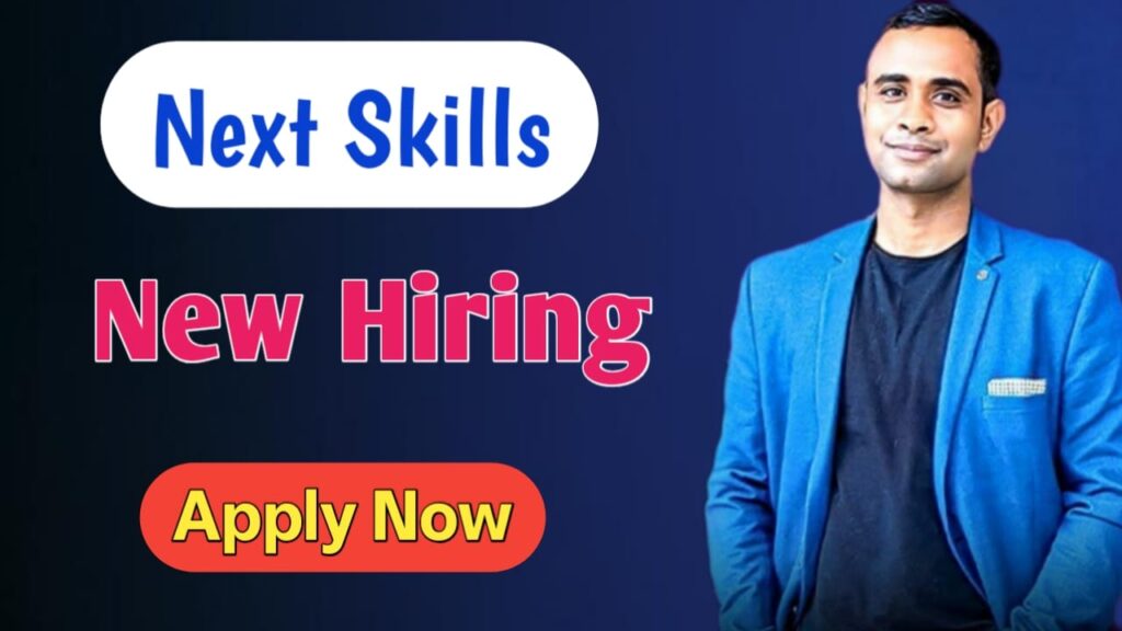 Nxt Skills New Hiring