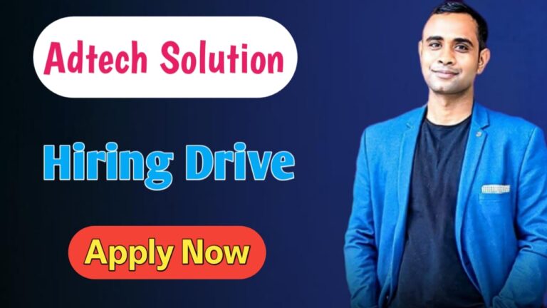 Adtech Solution Hiring Drive 2025