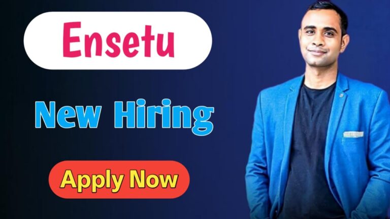 Ensetu New Hiring