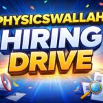 PhysicsWallah Hiring Drive