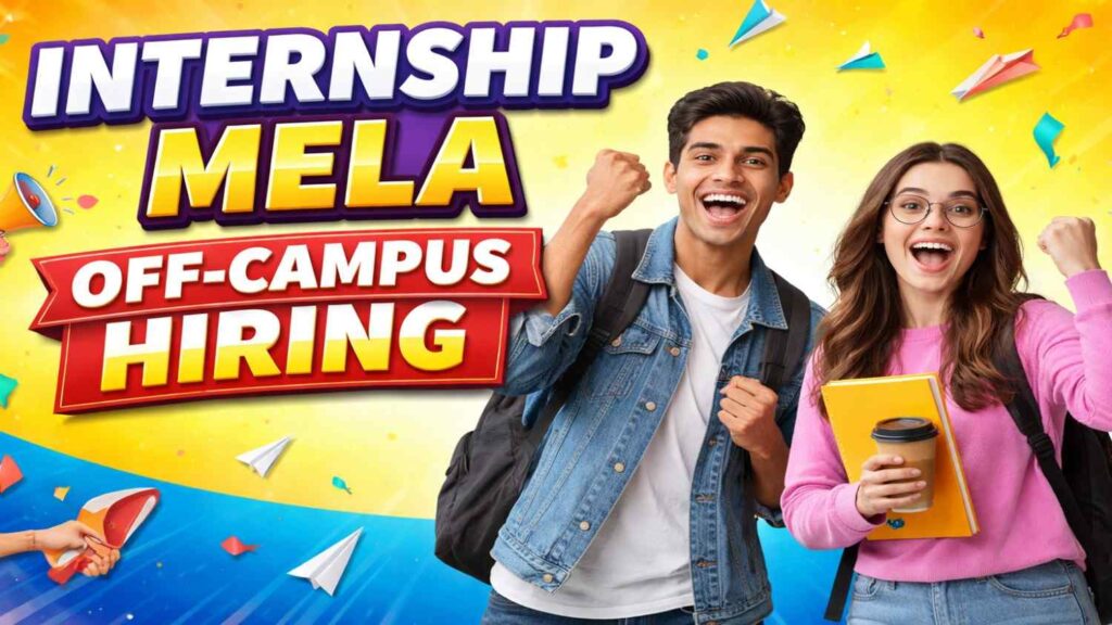 Internship Mela Off-Campus Hiring