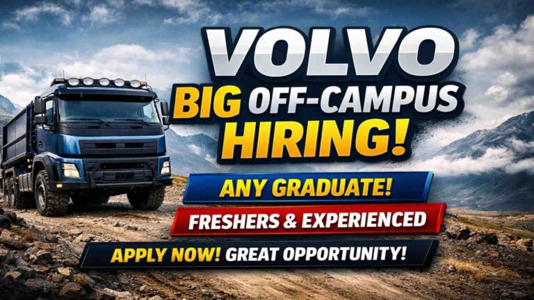 Volvo Big Off-Campus Hiring
